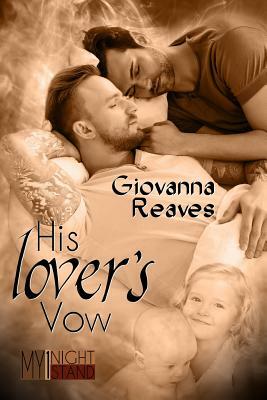 His Lover's Vows: Mpreg Romance by Giovanna Reaves