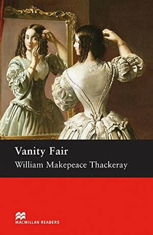 Vanity Fair by William Makepeace Thackeray, Elizabeth Walker