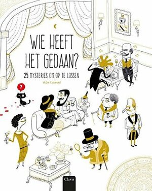 Wie heeft het gedaan? by Victor Escandell, Ana Gallo