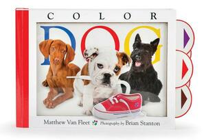 Color Dog by Matthew Van Fleet