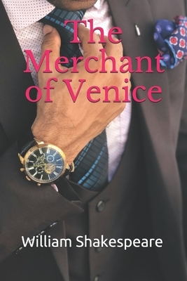 The Merchant of Venice by William Shakespeare