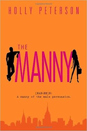 Dagboek van een Manny by Holly Peterson
