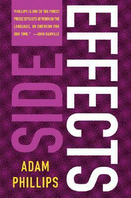 Side Effects by Adam Phillips