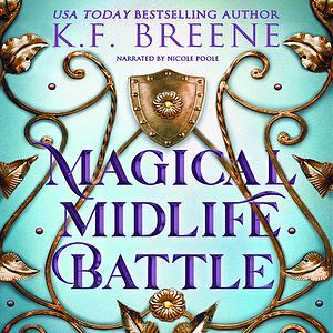 Magical Midlife Battle by K.F. Breene