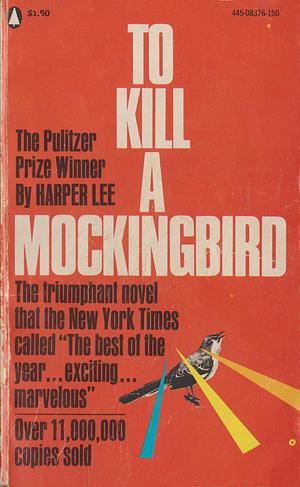 To Kill a Mockingbird by Harper Lee