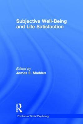 Subjective Well-Being and Life Satisfaction by 