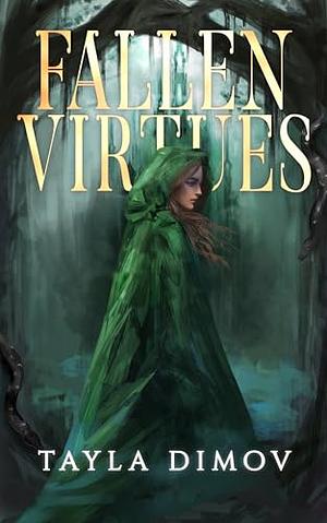 Fallen Virtues by Tayla Dimov