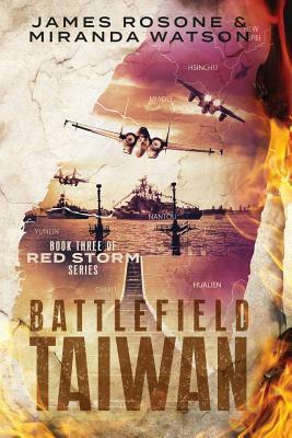 Battlefield Taiwan by Miranda Watson, James Rosone