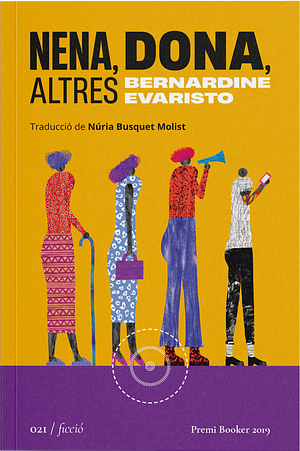 Nena, dona, altres by Bernardine Evaristo, Núria Busquet Molist