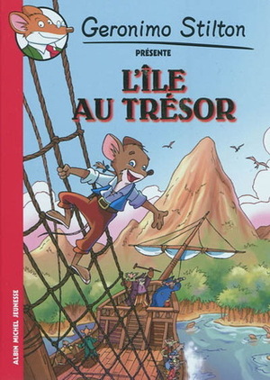 L'ile au trésor by Geronimo Stilton