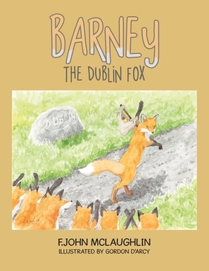 Barney the Dublin Fox by F. John McLaughlin