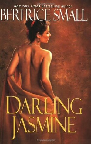 Darling Jasmine by Bertrice Small