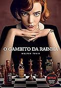 O Gambito Da Rainha by Walter Tevis