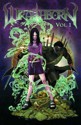 Wraithborn, Volume 1 by Joe Benítez, Joe Weems, M.M. Chen