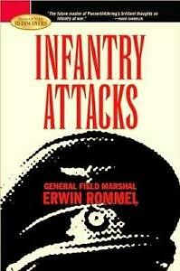 Infantry Attacks by Gustave E. Kiddé, Erwin Rommel, Manfred Rommel