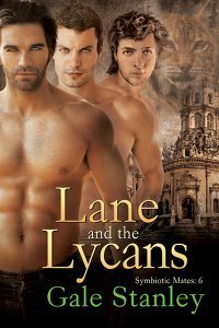 Lane and the Lycans by Gale Stanley