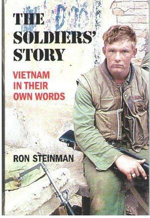The Soldiers' Story: Vietnam in Their Own Words (Fall River Press Series) by Ron Steinman