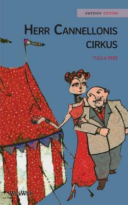 Herr Cannellonis cirkus: Swedish Edition of Mr. Cannelloni's Circus by Tuula Pere