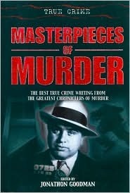 Masterpieces of Murder by Jonathan Goodman