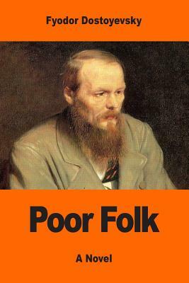 Poor Folk by Fyodor Dostoevsky