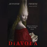Diavola by Jennifer Marie Thorne