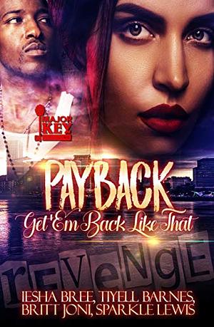 Payback: Get 'Em Back Like That by Sparkle Lewis