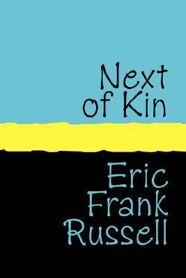Next of Kin Large Print by Eric Frank Russell