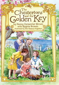 The Chestertons and the Golden Key by Nancy Carpentier Brown