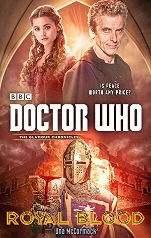 Doctor Who: Royal Blood by Una McCormack