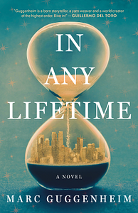 In Any Lifetime by Marc Guggenheim