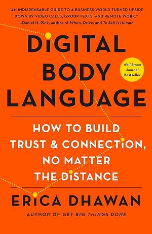 Digital Body Language by Erica Dhawan, Erica Dhawan