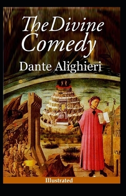 The Divine Comedy (Illustrated) by Dante Alighieri