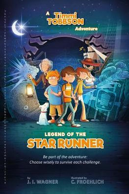 Legend of the Star Runner by J.I. Wagner