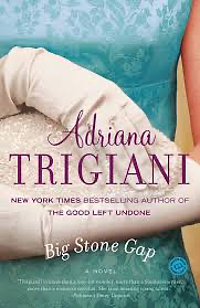 Big Stone Gap by Adriana Trigiani