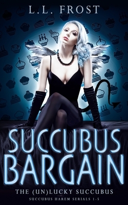 Succubus Bargain by L.L. Frost