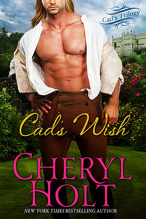 Cad's Wish by Cheryl Holt