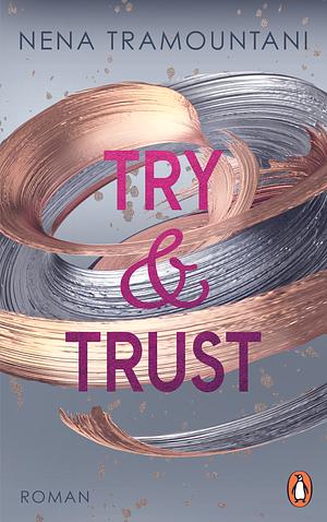 Try & Trust by Nena Tramountani