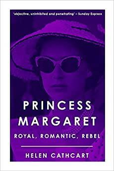 Princess Margaret (The Royal House of Windsor) by Helen Cathcart