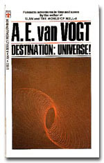 Destination: Universe! by A.E. van Vogt