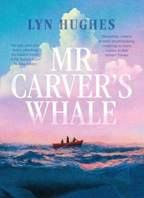 Mr. Carver's Whale by Lyn Hughes