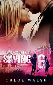 Saving 6 by Chloe Walsh