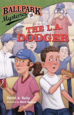 The L.A. Dodger by David A. Kelly