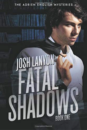 Fatal Shadows by Josh Lanyon