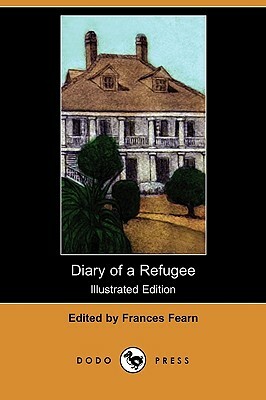 Diary of a Refugee (Illustrated Edition) (Dodo Press) by 