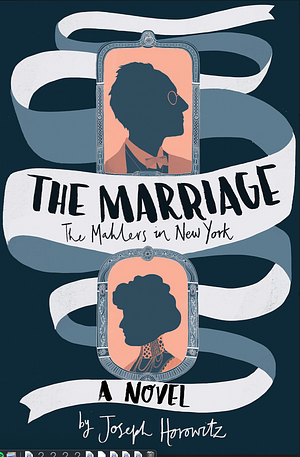 The Marriage by Joseph Horowitz