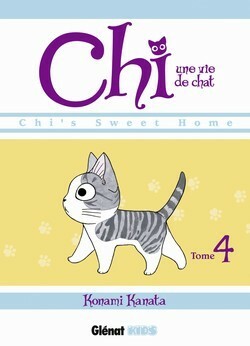 Chi : une vie de chat, tome 4 by Konami Kanata, Kayo Chassaigne, Élodie Lepelletier