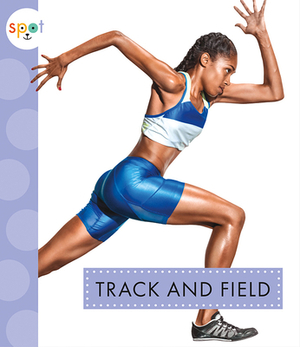 Track and Field by Mari Schuh