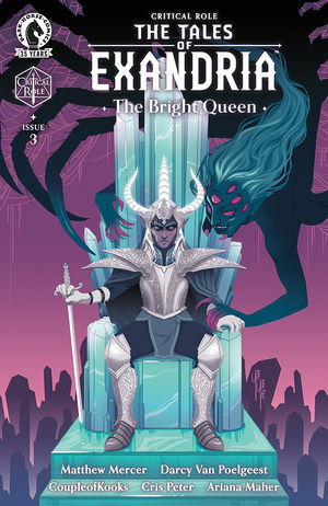 Critical Role: The Tales of Exandria - The Bright Queen #3 by Matthew Mercer, Darcy Van Poelgeest