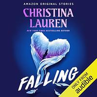 Falling by Christina Lauren