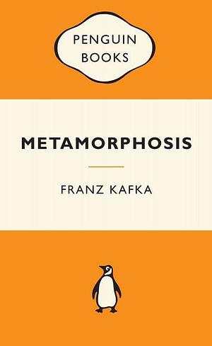 Metamorphosis and Other Stories: Penguin Classics by Franz Kafka